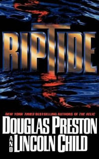 Riptide - Douglas Preston