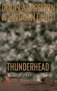 Thunderhead - Douglas J. Preston