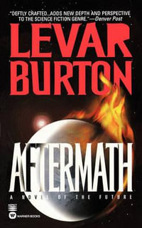 Aftermath - LeVar Burton