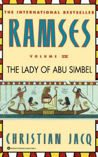 Ramses : The Lady of Abu Simbel - Volume IV - Christian Jacq