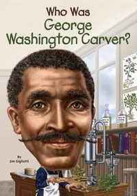 Who Was George Washington Carver? : Who Was...? - Tomie dePaola