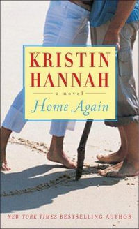 Home Again - Kristin Hannah