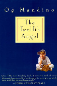 The Twelfth Angel - Og Mandino