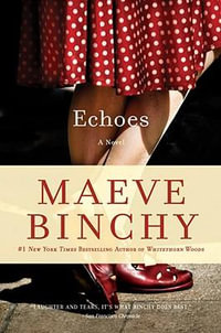 Echoes - Maeve Binchy