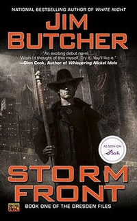 Storm Front : Dresden Files Series : Book 1 - Jim Butcher