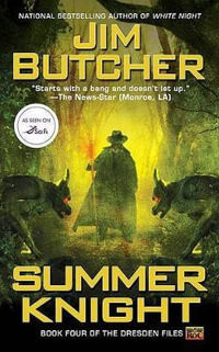 Summer Knight : Dresden Files Series : Book 4 - Jim Butcher