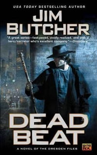 Dead Beat : Dresden Files Series : Book 7 - Jim Butcher
