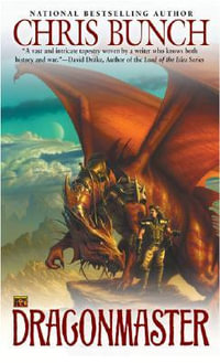 Dragonmaster : Dragon Master Trilogy 2 - Chris Bunch