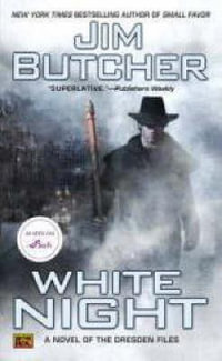 White Night : Dresden Files Series : Book 9 - Jim Butcher
