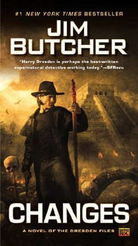 Changes : Dresden Files Series : Book 12 - Jim Butcher