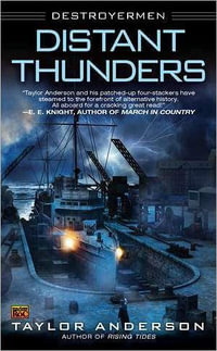 Distant Thunders : Destroyermen Series : Book 4 - Taylor Anderson