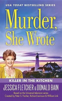 Murder, She Wrote : Killer in the Kitchen - Jessica Fletcher