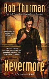 Nevermore : A Cal Leandros Novel - Rob Thurman