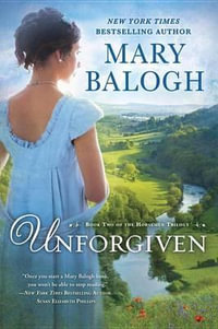 Unforgiven : The Horsemen Trilogy - Mary Balogh