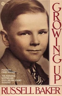 Growing Up : Growing up - Russell Baker