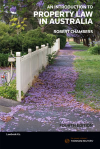 An Introduction to Property Law in Australia : 4th Edition - Robert Chambers