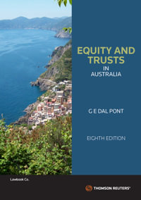 Equity and Trusts in Australia : 8th Edition - Gino Dal Pont