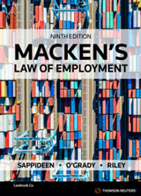 Macken's Law of Employment : 9th Edition - Carolyn Sappideen