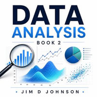 Data Analysis : Book 2 - Jim D Johnston