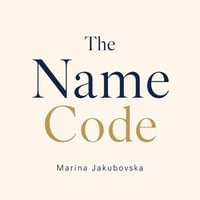 NAME CODE, THE - MARINA JAKUBOVSKA