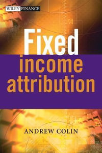 Fixed Income Attribution - Andrew Colin
