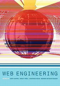 Web Engineering : The Discipline of Systematic Development of Web Applications - Gerti Kappel