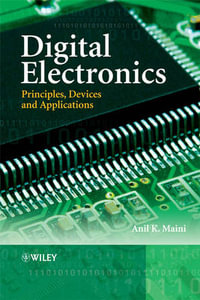 Digital Electronics : Principles, Devices and Applications - Anil K. Maini