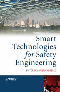 Smart Technologies for Safety Engineering - Jan Holnicki-Szulc