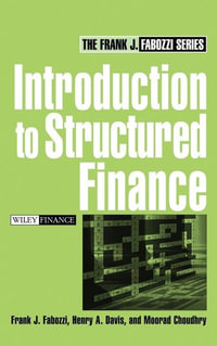 Introduction to Structured Finance - Frank J. Fabozzi