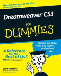 Dreamweaver CS3 For Dummies : For Dummies - Janine Warner