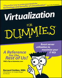 Virtualization For Dummies : For Dummies (Computer/Tech) - Bernard Golden