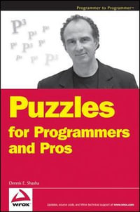 Puzzles for Programmers and Pros - Dennis E. Shasha