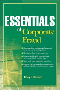 Essentials of Corporate Fraud - Tracy L. Coenen