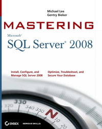 Mastering SQL Server 2008 - Michael Lee