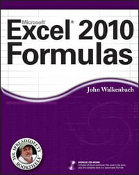 Excel 2010 Formulas : Mr. Spreadsheet's Bookshelf - John Walkenbach