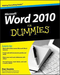 Word 2010 For Dummies : For Dummies - Dan Gookin