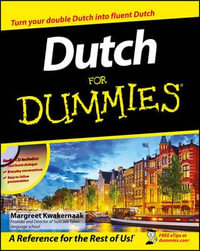 Dutch For Dummies : For Dummies - Margreet Kwakernaak