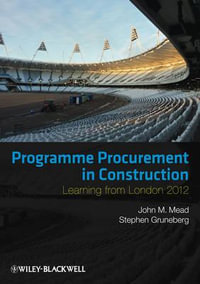 Programme Procurement in Construction : Learning from London 2012 - John Mead