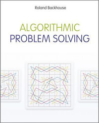 Algorithmic Problem Solving - Roland Backhouse