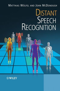 Distant Speech Recognition - Matthias Woelfel