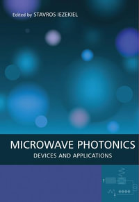 Microwave Photonics : Devices and Applications - Stavros Iezekiel