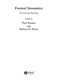 Formal Semantics : The Essential Readings - Paul H. Portner