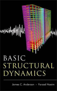Basic Structural Dynamics - James C. Anderson