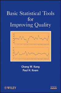Basic Statistical Tools for Improving Quality - Chang W. Kang