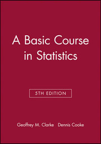 A Basic Course in Statistics - Geoffrey M. Clarke
