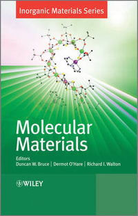 Molecular Materials : Inorganic Materials Series - Duncan W. Bruce