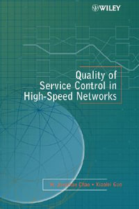 Quality of Service Control in High-Speed Networks - H. Jonathan Chao