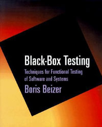 Black-Box Testing : Techniques for Functional Testing of Software and Systems - Boris Beizer