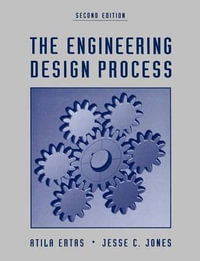 The Engineering Design Process - Atila Ertas