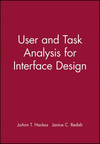 User and Task Analysis for Interface Design - JoAnn T. Hackos